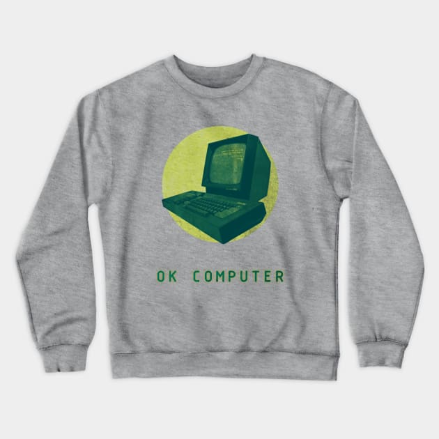 OK COMPUTER Crewneck Sweatshirt by KIMIDIGI